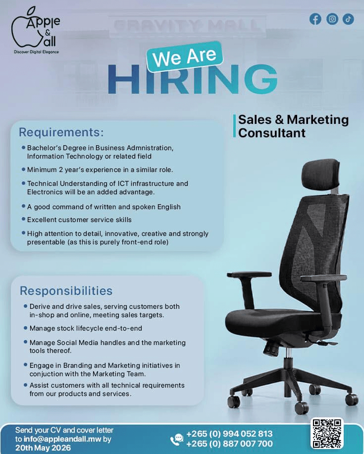 Join the Apple & All team as SALES & MARKETING CONSULTANT and build your future with a fast growing tech brand We are looking for a passionate, innovative and customer-focused individual ready to grow with us . We offer ✅ competitive salary package commensurate with experience and qualifications ✅clear career growth pathways ✅ a culture that is collaborative, value driven and highly progressive If you have the skills , confidence and drive to succeed, we would like to hear from you ! Send your CV and cover letter to : info@appleandall.mw Join the Apple & All team as SALES & MARKETING CONSULTANT and build your future with a fast growing tech brandWe are looking for a passionate, innovative and customer-focused individual ready to grow with us . We offer ✅ competitive salary package commensurate with experience and qualifications ✅clear career growth pathways ✅ a culture that is collaborative, value driven and highly progressive If you have the skills , confidence and drive to succeed, we would like to hear from you ! Send your CV and cover letter to : info@appleandall.mw